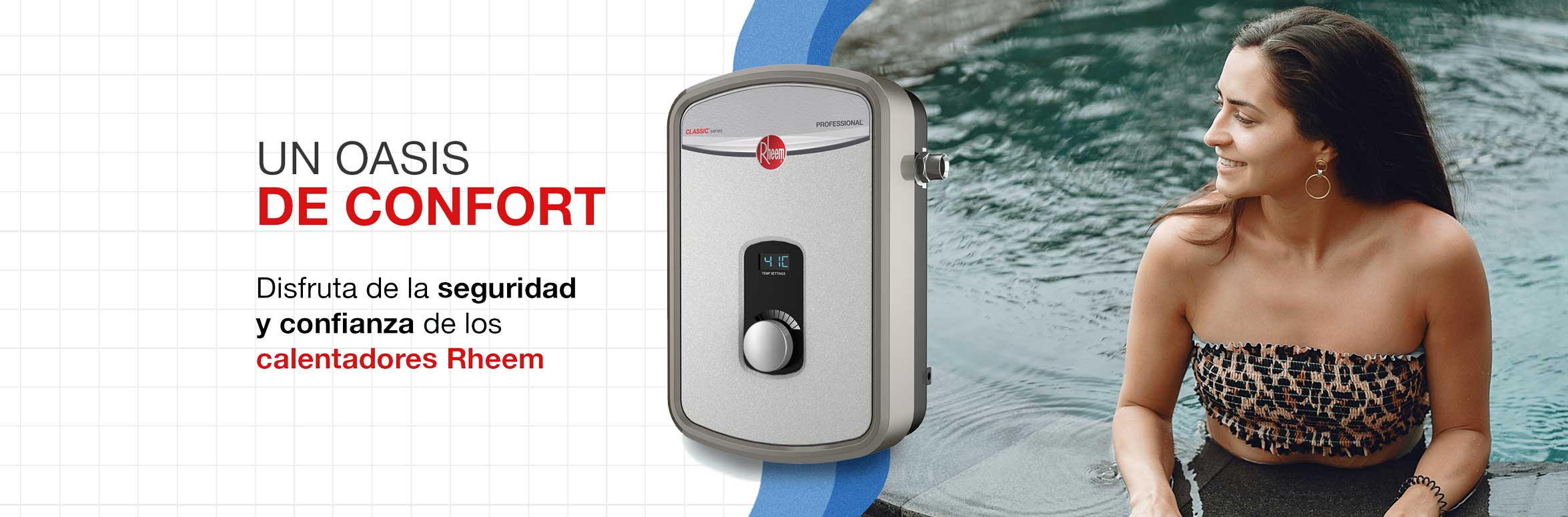 Disfruta de la seguridad y confianza de los calentadores Rheem.
