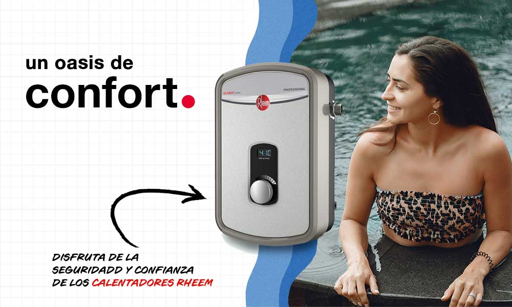 Disfruta del confort de los calentadores Rheem